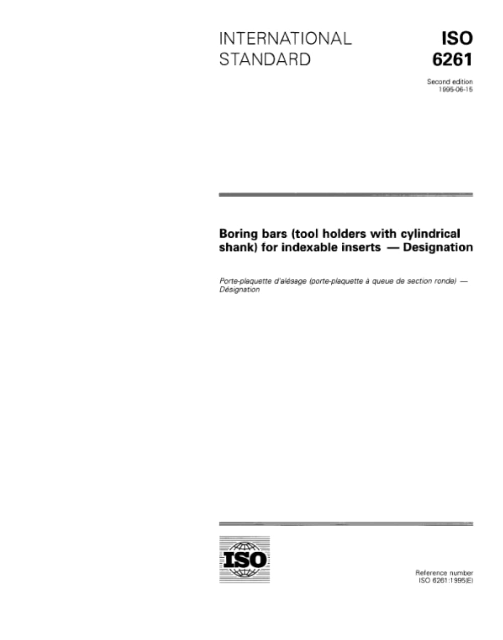 ISO 6261:1995, Boring bars (tool holders with cylindrical shank) for indexable inserts - Designation