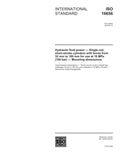 ISO 16656:2004, Hydraulic fluid power - Single rod, short-stroke cylinders with bores from 32 mm to 100 mm for use at 10 MPa (100 bar) - Mounting dimensions
