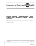 ISO 6432:1985, Pneumatic fluid power -- Single rod cylinders -- 10 bar (1 000 kPa) series -- Bores from 8 to 25 mm -- Mounting dimensions